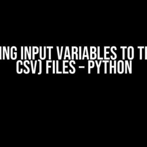 Comparing Input Variables to Text (and CSV) Files – Python