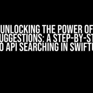 Unlocking the Power of SearchSuggestions: A Step-by-Step Guide to API Searching in SwiftUI